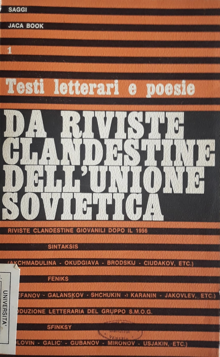 Da riviste clandestine dell'URSS : testi letterari e poesie