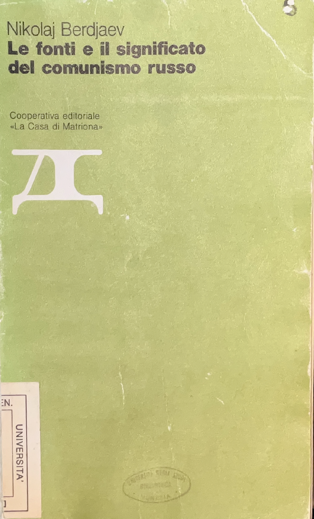 Le fonti e il significato del comunismo russo