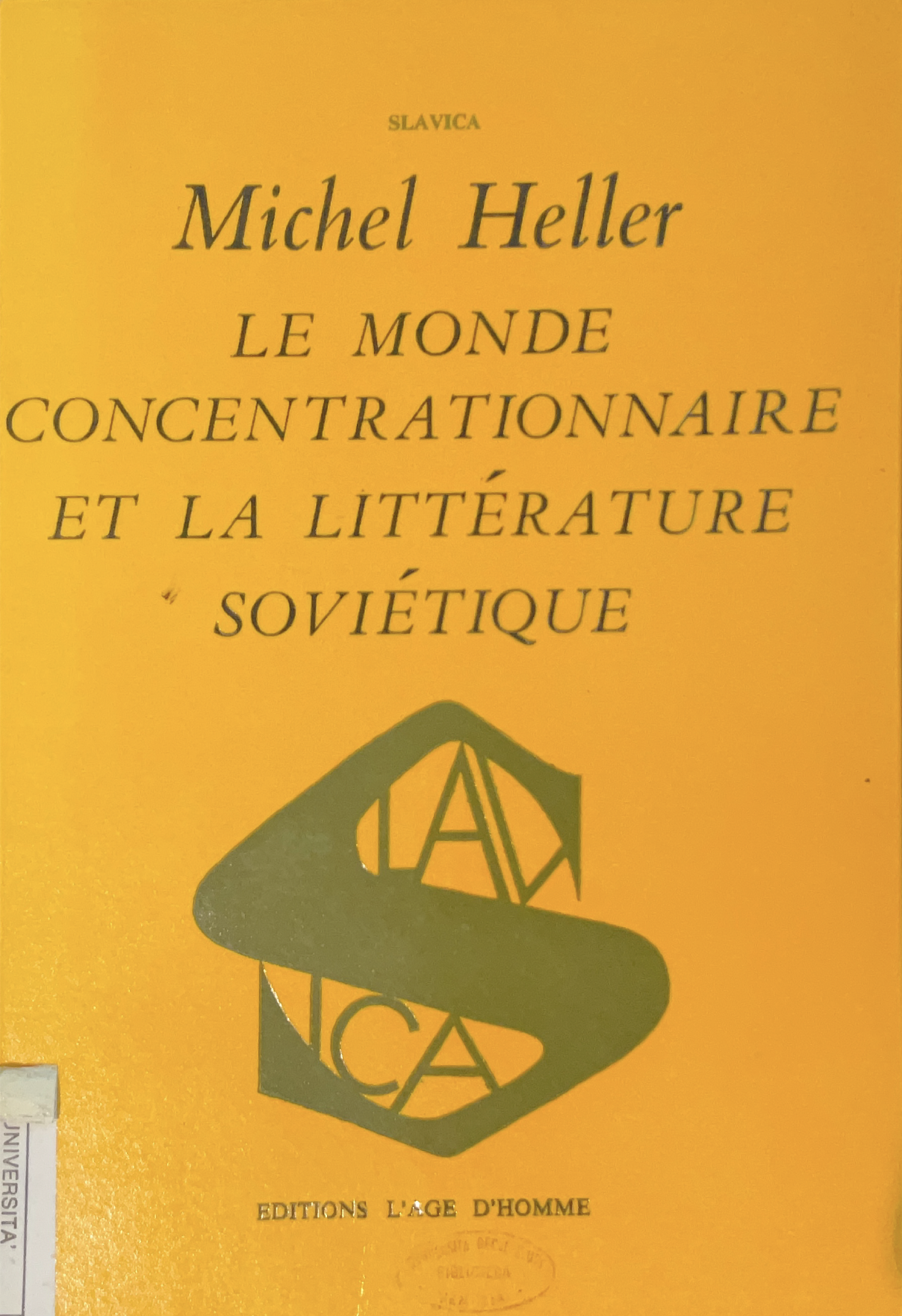 Le monde concentrationnaire et la littérature soviétique