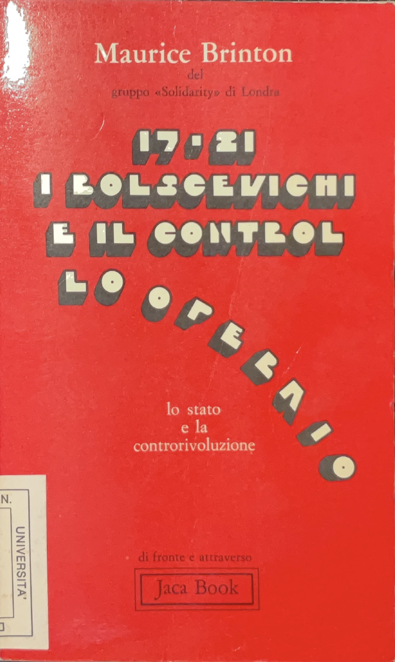17-21 i bolscevichi e il controllo operaio. Lo stato e la controrivoluzione