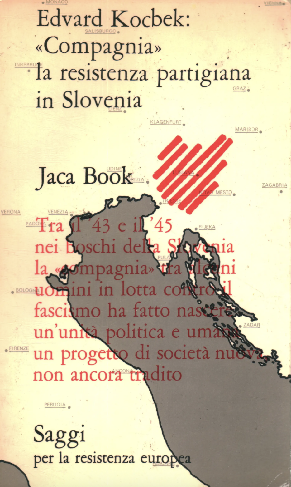 "Compagnia" la resistenza partigiana in Slovenia