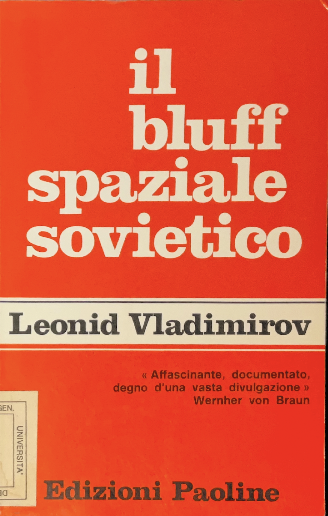 Il bluff spaziale sovietico: La storia segreta della corsa sovietica alla luna