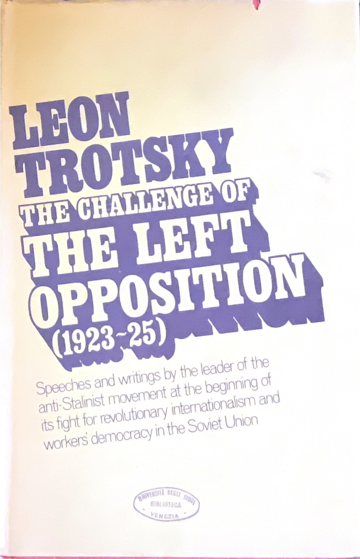 The Challenge of the Left Opposition (1923-25)