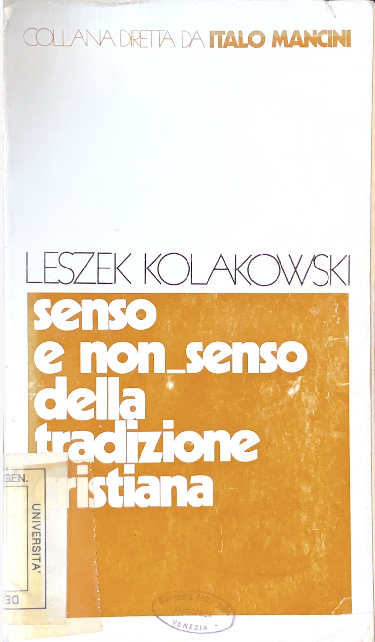 Senso e non senso della tradizione cristiana