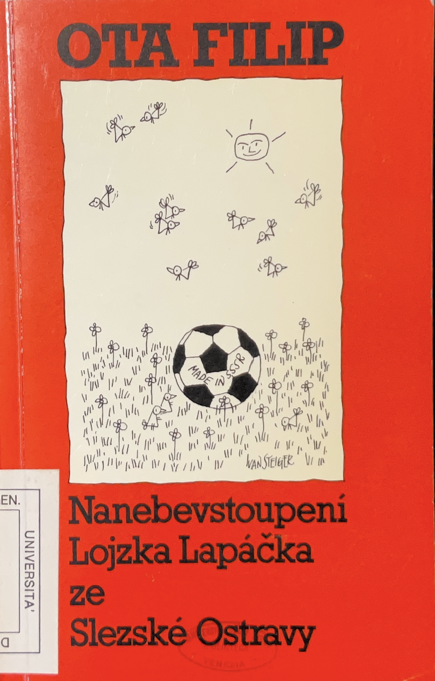 Nanebevstoupení Lojzka Lapáćka ze Slezské Ostravy (vol. 3)