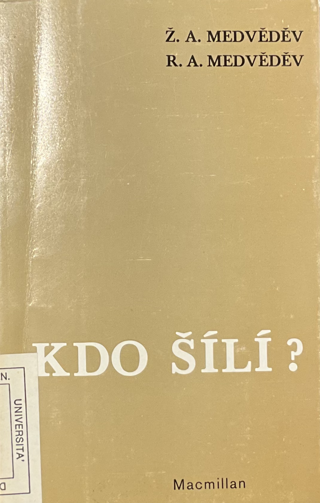 Kdo šili?